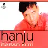 Sabar Koti - Hanju (The Tears)